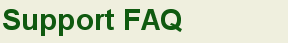 SUPPORT FAQs